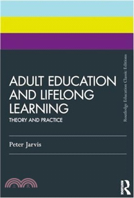 Adult Education and Lifelong Learning：Theory and Practice