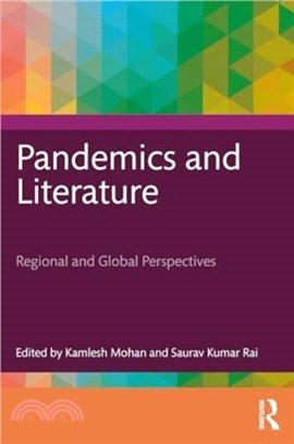 Pandemics and Literature：Regional and Global Perspectives