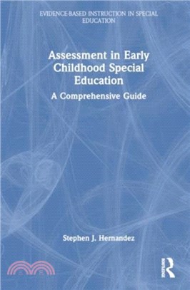 Assessment in Early Childhood Special Education：A Comprehensive Guide