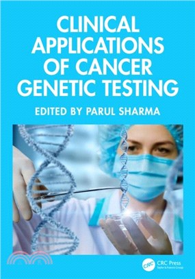 Clinical Applications of Cancer Genetic Testing