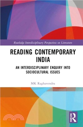 Reading Contemporary India：An Interdisciplinary Enquiry into Sociocultural Issues