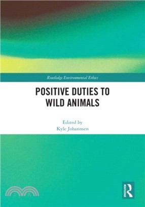 Positive Duties to Wild Animals