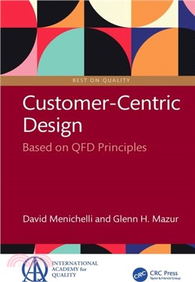 Customer Centric-Design：Based on QFD Principles