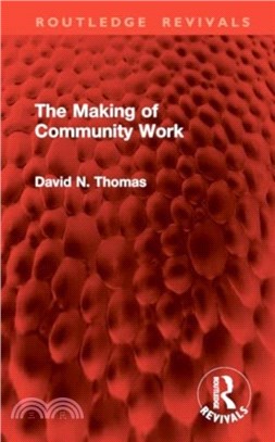 The Making of Community Work