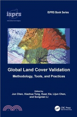 Global Land Cover Validation：Methodology, Tools, and Practices