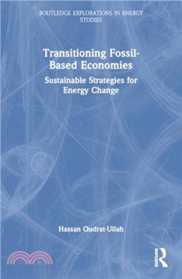 Transitioning Fossil-Based Economies：Sustainable Strategies for Energy Change