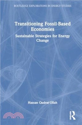 Transitioning Fossil-Based Economies：Sustainable Strategies for Energy Change