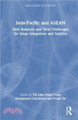 Indo-Pacific and ASEAN：New Balances and New Challenges for Asian Integration and Stability