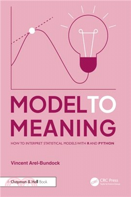 Model to Meaning：How to Interpret Statistical Models with R and Python
