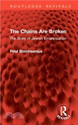 The Chains Are Broken：The Story of Jewish Emancipation