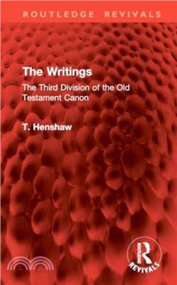 The Writings：The Third Division of the Old Testament Canon