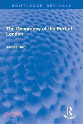 The Geography of the Port of London