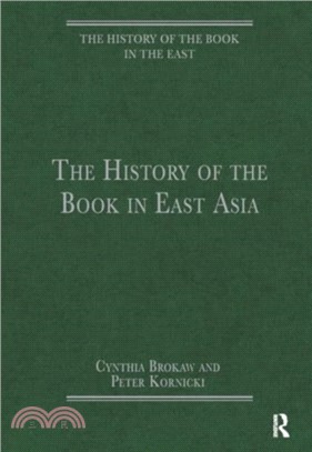 The History of the Book in East Asia