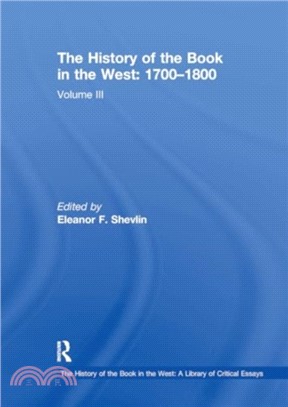 The History of the Book in the West: 1700??800：Volume III