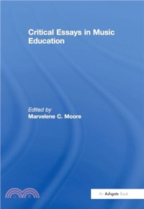 Critical Essays in Music Education