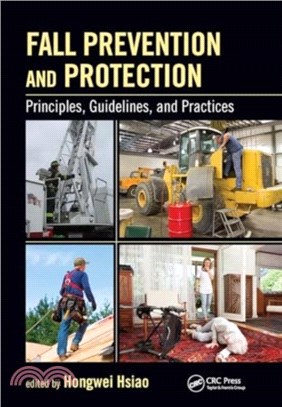 Fall Prevention and Protection：Principles, Guidelines, and Practices