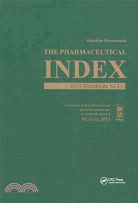 The Pharmaceutical Index：2013 Worldwide NCEs