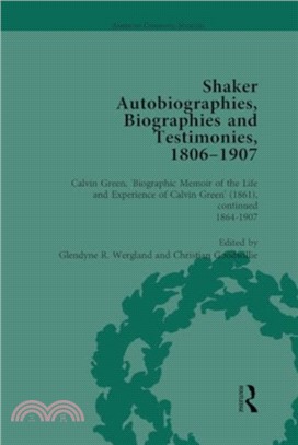 Shaker Autobiographies, Biographies and Testimonies, 1806-1907 Vol 3