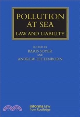 Pollution at Sea：Law and Liability