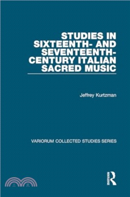 Studies in Sixteenth- and Seventeenth-Century Italian Sacred Music