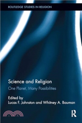 Science and Religion：One Planet, Many Possibilities