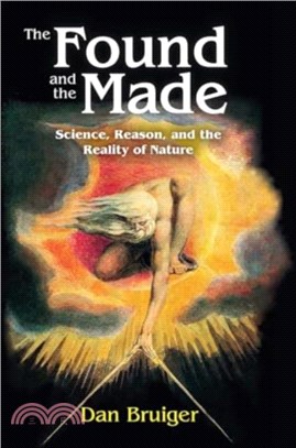 The Found and the Made：Science, Reason, and the Reality of Nature