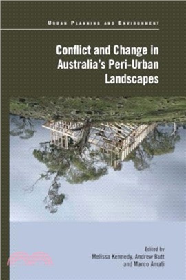 Conflict and Change in Australia's Peri-Urban Landscapes