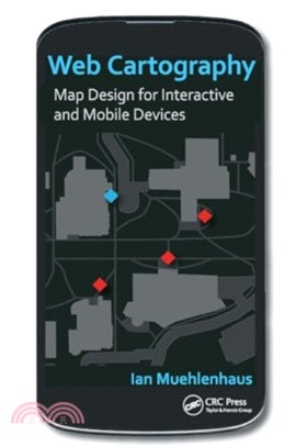 Web Cartography：Map Design for Interactive and Mobile Devices