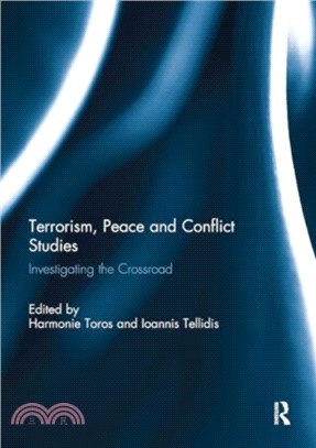 Terrorism: Bridging the Gap with Peace and Conflict Studies：Investigating the Crossroad