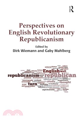 Perspectives on English Revolutionary Republicanism