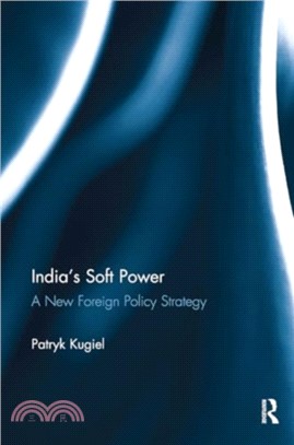 India's Soft Power：A New Foreign Policy Strategy