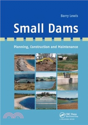 Small Dams：Planning, Construction and Maintenance