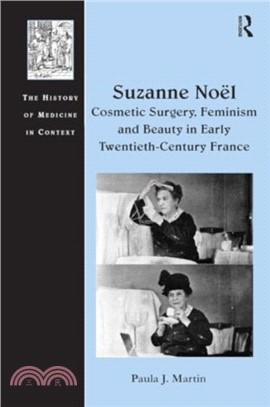 Suzanne No? Cosmetic Surgery, Feminism and Beauty in Early Twentieth-Century France