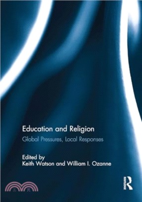 Education and Religion：Global Pressures, Local Responses