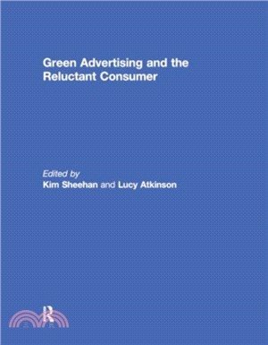 Green Advertising and the Reluctant Consumer