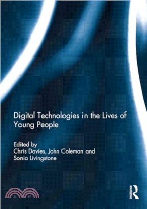 Digital Technologies in the Lives of Young People