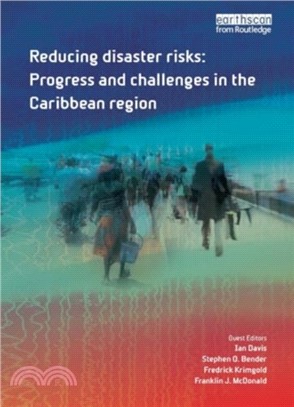 Reducing Disaster Risks：Progress and Challenges in the Caribbean Region