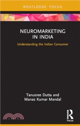 Neuromarketing in India：Understanding the Indian Consumer