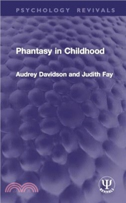 Phantasy in Childhood