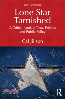 Lone Star Tarnished：A Critical Look at Texas Politics and Public Policy