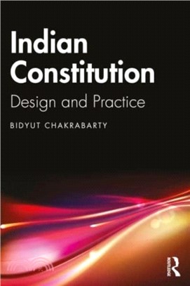 Indian Constitution：Design and Practice