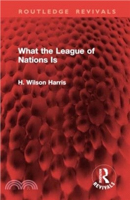 What the League of Nations Is