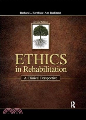 Ethics in Rehabilitation：A Clinical Perspective