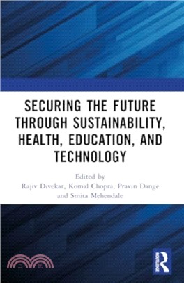 Securing the Future through Sustainability, Health, Education, and Technology