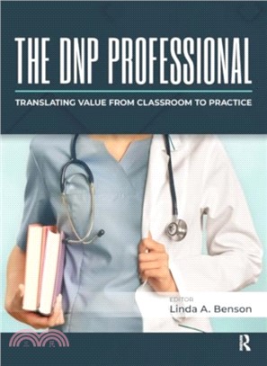 The DNP Professional：Translating Value from Classroom to Practice