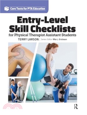 Entry Level Skill Checklists for Physical Therapist Assistant Students