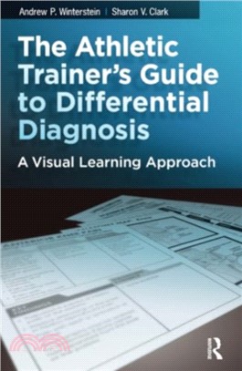 The Athletic Trainer's Guide to Differential Diagnosis：A Visual Learning Approach