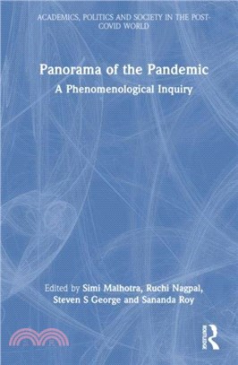 Panorama of the Pandemic：A Phenomenological Inquiry