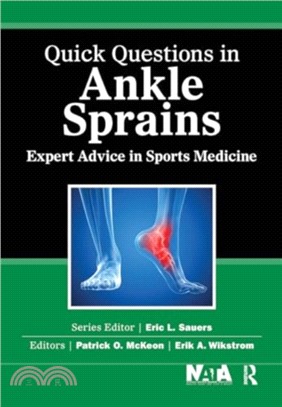 Quick Questions in Ankle Sprains：Expert Advice in Sports Medicine