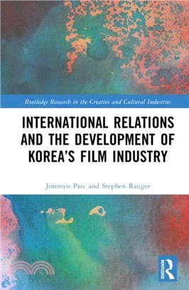 International Relations and the Development of Korea’s Film Industry